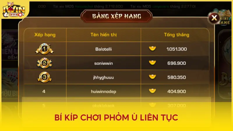 Chiến thuật để ù liên tục khi chơi Phỏm Iwin