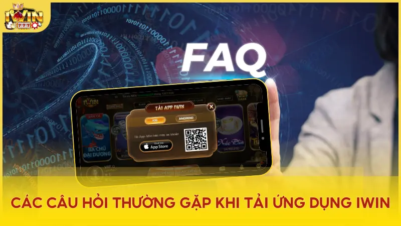 Tuyển tập các câu hỏi liên quan đến tải game iWin