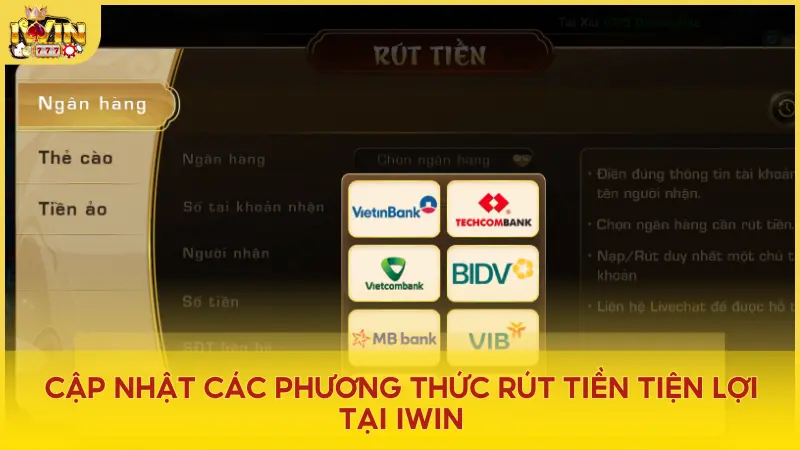 Iwin cập nhật các phương thức rút tiền mới nhất năm 2024