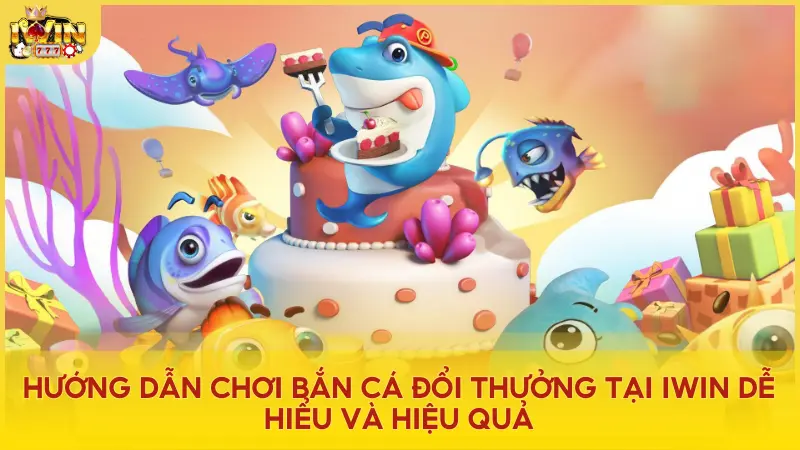 Hướng dẫn chơi bắn cá hiệu quả cho người chơi mới