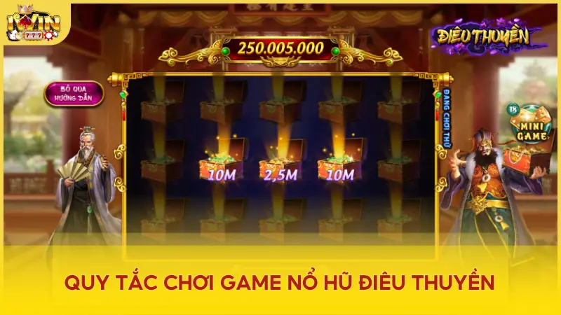 Khám phá quy tắc chơi game nổ hũ Điêu Thuyền tại iWin Club